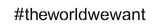 Hashtag The World We Want Wall Stencil