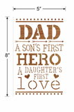 First Hero, First Love Wall Stencil