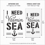 Dimensions of 'I Need Vitamin Sea' artwork and stencil sheet on a white background