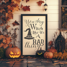 You Say Witch Halloween Stencil
