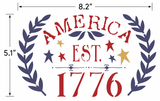 Decorative design with 'AMERICA EST. 1776' text surrounded by stars and leaves, with dimensions indicated.
