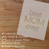 Best Mom Ever Craft Stencil