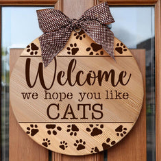 Hope You Like Cats Round Sign Stencil