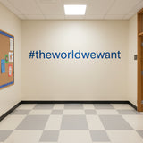 Hashtag The World We Want Wall Stencil