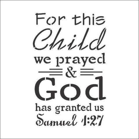For This Child We Prayed Wall Stencil