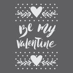 Be My Valentine Stencil