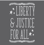 Liberty & Justice for All Craft Stencil