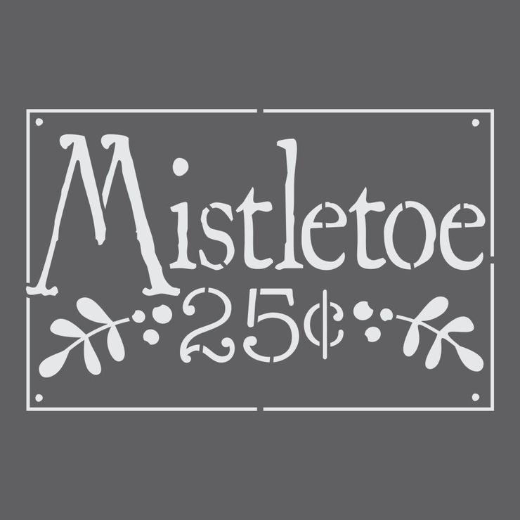 Mistletoe Sign Stencil for Crafting