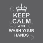 Keep Calm and Wash Your Hands Craft Stencil