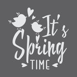 It's Springtime Stencil