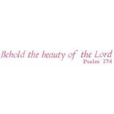 Behold the Beauty of the Lord Wall Stencil